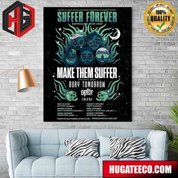 Suffer Forever Australian Tour 2024 With Bury Tomorrow And Spite And Bloom Schedule List Date Home Decor Poster Canvas