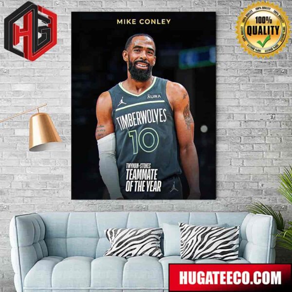 The 2023-24 Twyman-Stokes Teammate Of The Year Is Mike Conley Poster Canvas