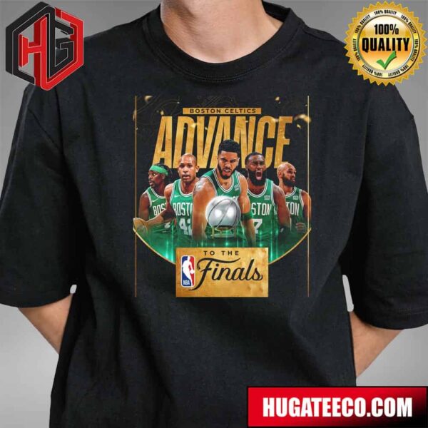 The Boston Celtics Advance To The NBA Finals Presented By Youtube TV T-Shirt