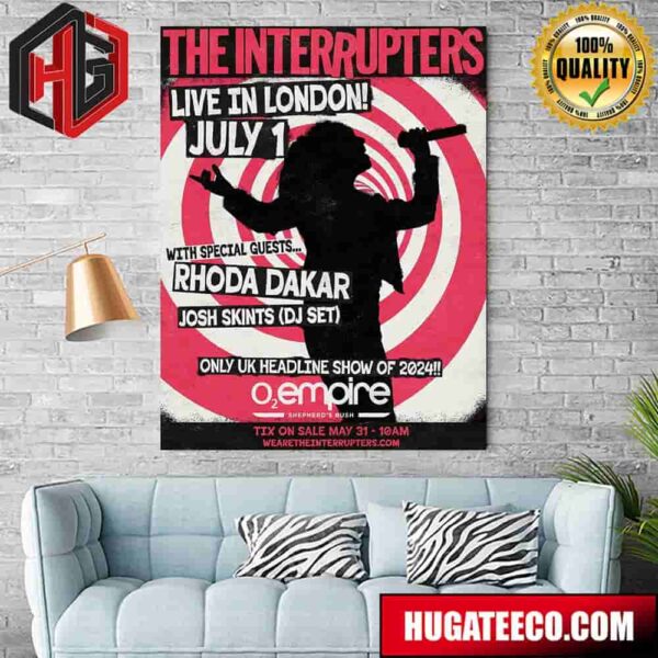The Intertupters Live In London On July 1st With Rhoda Dakar And Dj Josh Skints Show 2024 Home Decor Poster Canvas