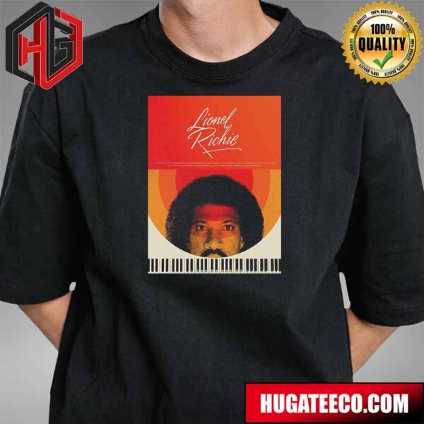 The Latest Concert Poster For The Legendary Lionel Richie Us Tour T-Shirt