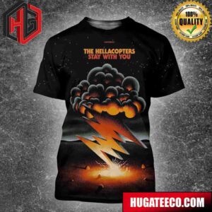 The New Single By Legendary The Hellacopters Stay With You All Over Print Shirt