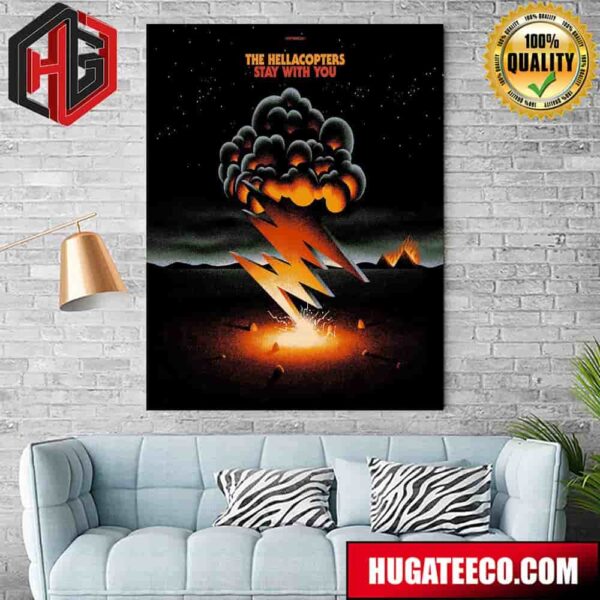 The New Single By Legendary The Hellacopters Stay With You Home Decor Poster Canvas