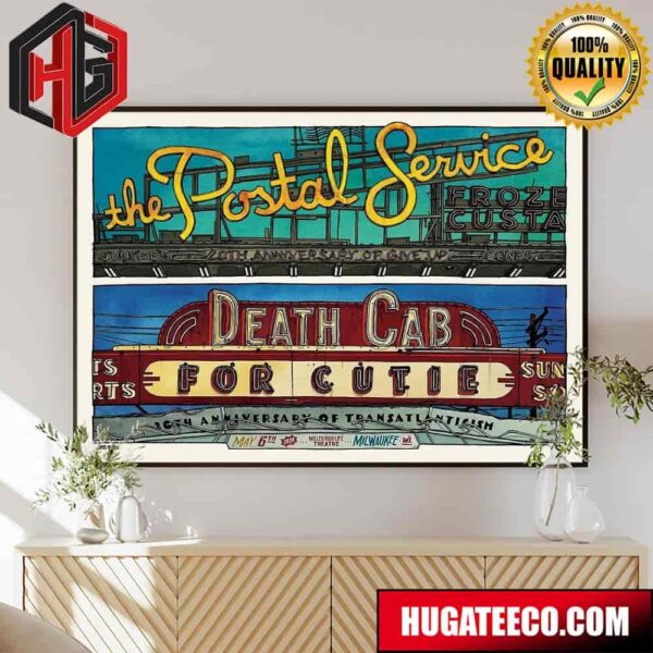 The Postal Service Death Cab For Cutie Show Tonight At The Miller High Life Theatre In Lovely Milwaukee Home Decor Poster Canvas