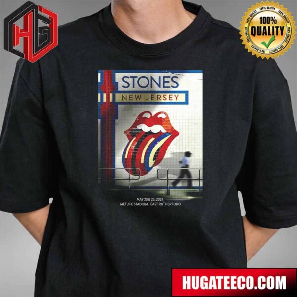 The Rolling Stones New Jersey May 23 And 26 2024 Metlife Stadium Fast Ruthfrord T-Shirt