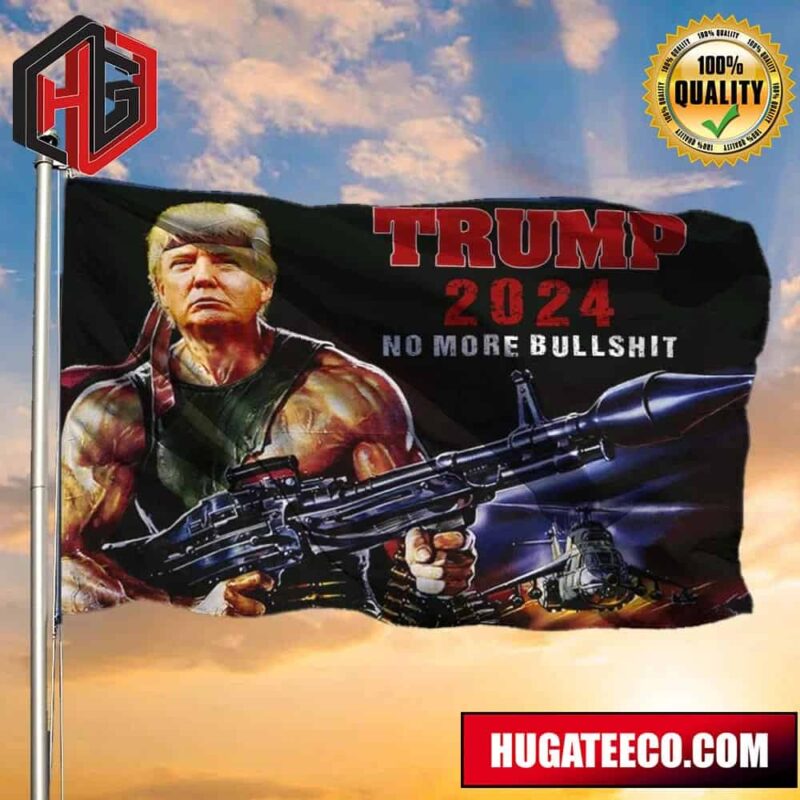 Trump 2024 Flag No More Bullshit Flag Rambo Trump Flag Garden Decor 2 Sides Garden House Flag