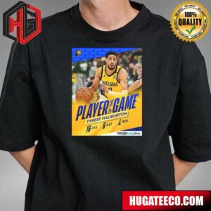 Tyrese Haliburton Indiana Pacers Player Of The Game Indystar T-Shirt