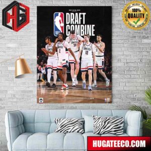 Uconn Men’s Basketball 2024 NBA Draft Combine May 12 19 2024 First Time 5 Starters Invited Since 2021 Home Decor Poster Canvas