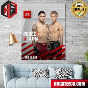 UFC Fight Night Alex Perez Vs Tatsuro Taira June 15 Sat Home Decor Poster Canvas