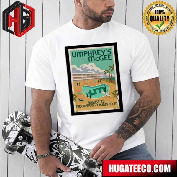 Umphreys Mcgee Grundy Co TN Aug 25 2024 Poster Merchandise T-Shirt
