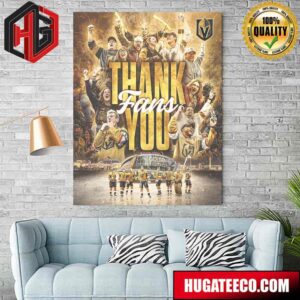 Vegas Golden Knights Thank You Fans Home Decor Poster Canvas