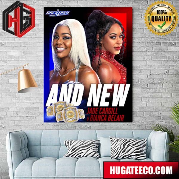 WWE Backlash And New Jade Cargill And Bianca Belair Home Decoration Poster Canvas