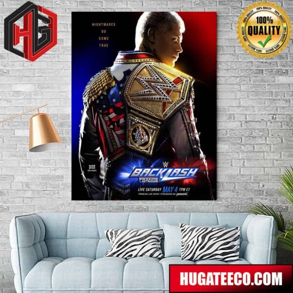 WWE Backlash Cody Rhodes Nightmares Do Come Trues Live Saturday May 4 Home Decoration Poster Canvas