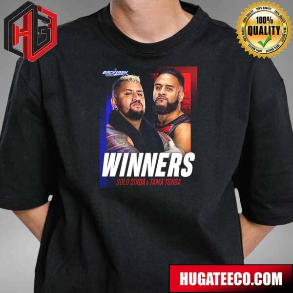 WWE Backlash Winners Solo Kikoa And Tama Tonga Unisex T-Shirt
