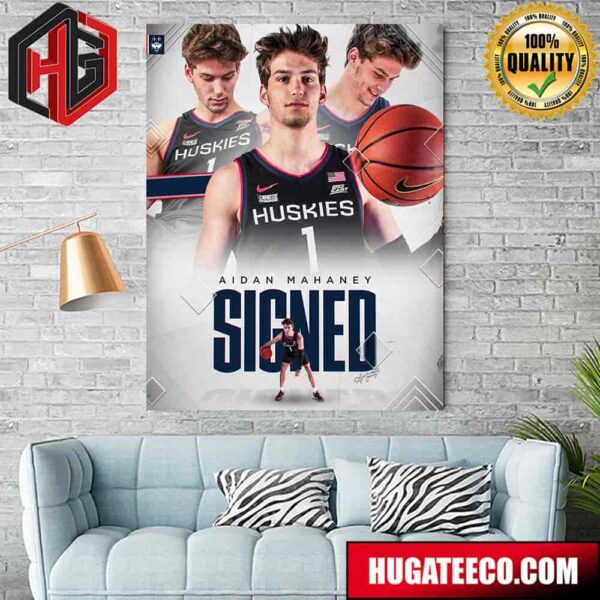 Welcome To Uconn Huskies Aidan Mahaney Poster Canvas
