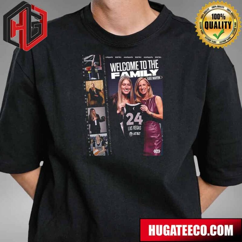 Welcoming The Newest Aces Rookie Kate Martin To The Family T-Shirt