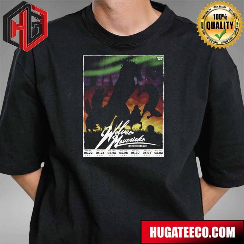 Wolves Mavericks NBA Western Conference Finals Schedule List Unisex T-Shirt