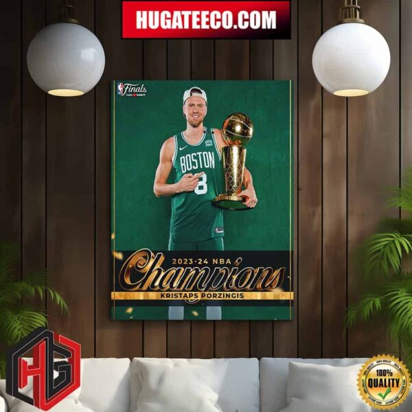 2023-24 NBA Champions In Year 9 Kristaps Porzingis Boston Celtics Home Decor Poster Canvas