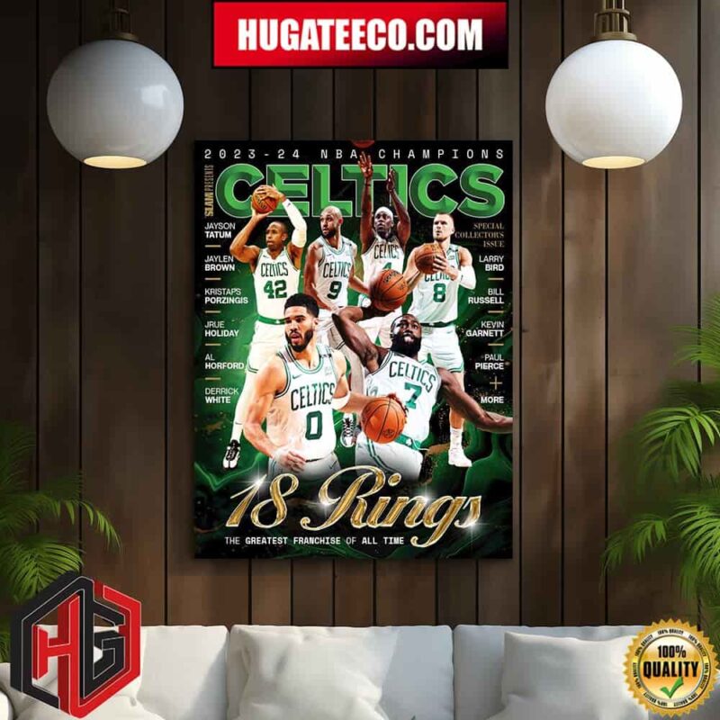 2024 NBA Champs Boston Celtics 18 Rings The Greatest Franchise Of All Time Home Decor Poster Canvas