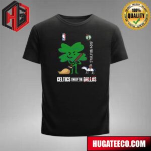 2024 NBA Finals Celtics Sweep The Dallas Mavericks T-Shirt