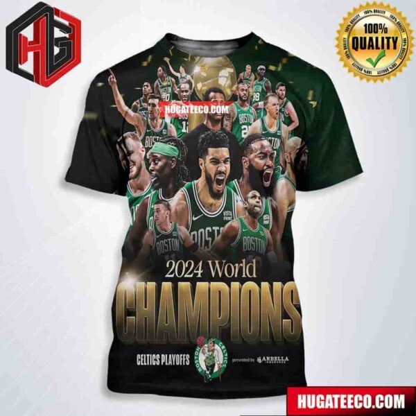 2024 World Champions Are Boston Celtics NBA Finals All Over Print Shirt