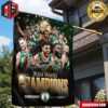 The Boston Celtics Are Your 2024 NBA Champions Garden House Flag