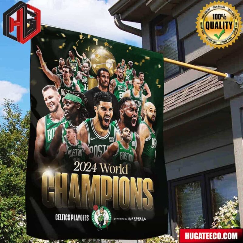 2024 World Champions Are Boston Celtics NBA Garden House Flag
