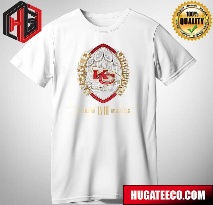 A Detailed Look At The Chiefs Super Bowl LVIII NFL Ring Chiefs Kingdom Kansas City Chiefs T-Shirt