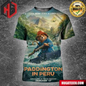 A Little Bear Goes A Long Way Paddington In Peru Exclusive In Theaters January 17 All Over Print Shirt