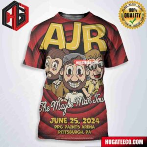 AJR Brothers The Maybe Man Tour Poster For Ppg Paints Arena Pittsburgh Pa On June 25 2024 All Over Print Shirt