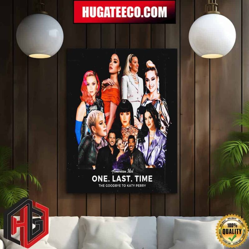 All Set For A Special Day On American Idol One Last Time The Goodbye To Katy Perry Home Decor Poster Canvas