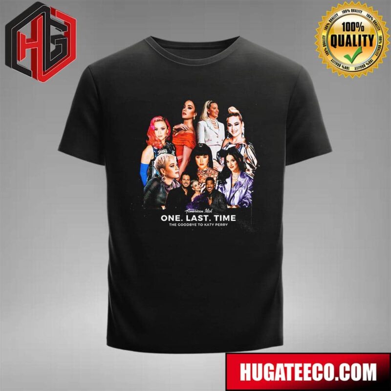All Set For A Special Day On American Idol One Last Time The Goodbye To Katy Perry Unisex T-Shirt