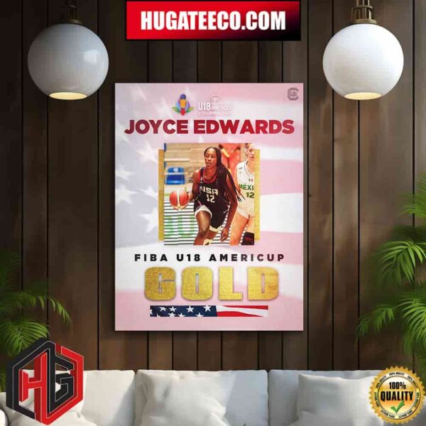 Another Gold Medal Gamecock Congrats Joyce Edwards Fiba U18 Women’s Americup Colombia 2024 Home Decor Poster Canvas