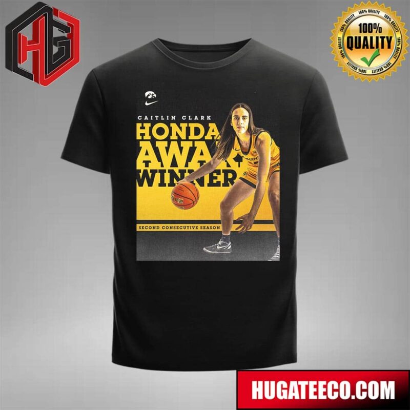Back-To-Back Caitlin Clark Is Now A 2x Recipient Of The Cwsa Honda Cup T-Shirt
