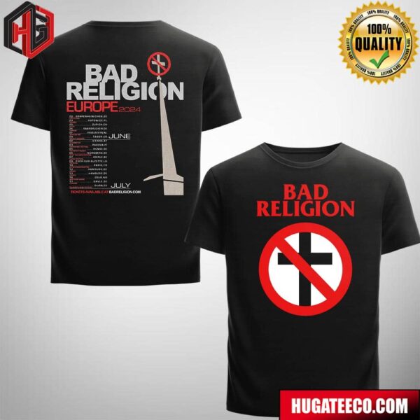 Bad Religion Europe Tour Summer 2024 Will Kick Off June And End On July Schedule List Two Sides Merchandise T-Shirt