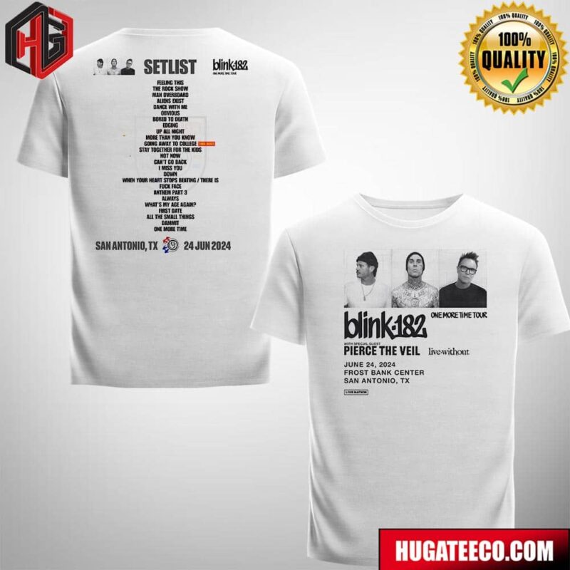 Blink-182 One More Time Tour With Special Guest Pierce The Veil On June 24 2024 At Frost Bank Center In San Antonio Tx Setlist Two Sides T-Shirt