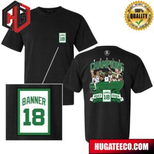 Boston Celtics NBA World Champions Banner 18 2023-2024 Duckboat II T-Shirt