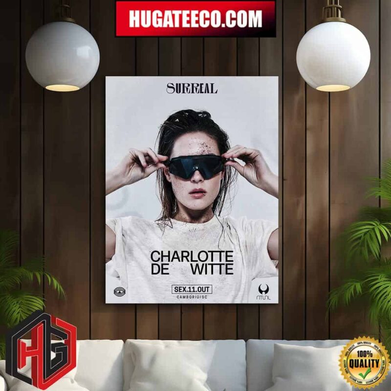 Charlotte De Witte Sex 11 Out Camboriu Sc Art Surreal Home Decor Poster Canvas