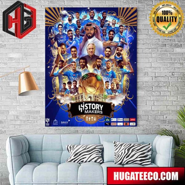 Congratulations Alhilal Saudi Club Is The Champion Of The King?s Cup And The Season?s Treble And The Title Number 69 Home Decor Poster Canvas