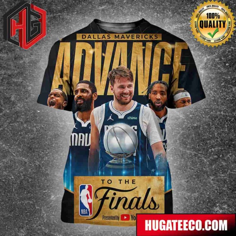 Dallas Mavericks Advance To The NBA Finals All Over Print Shirt