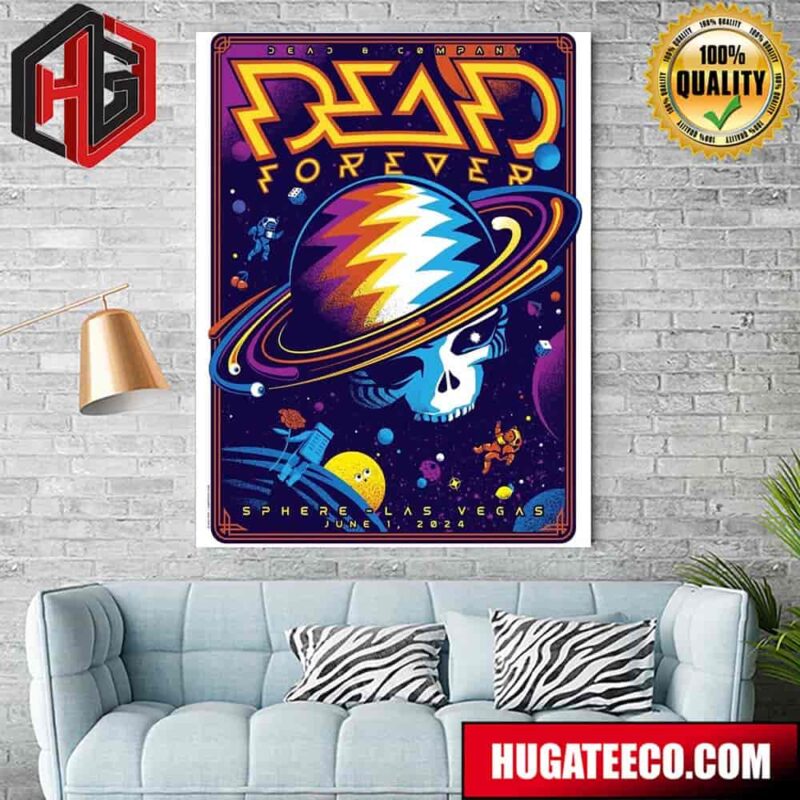 Dead And Company Dead Forever Sphere Las Vegas June 1 2023 Home Decor Poster Canvas
