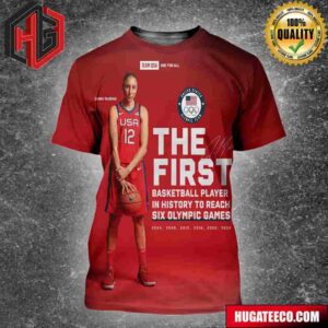 Diana Taurasi USA Women’s National The First Basketball Player In History To Reach Six Olympic Games 2004 To 2024 All Over Print Shirt