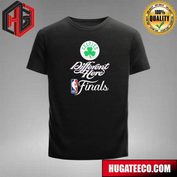 Different Here The Final Round Boston Celtics T-Shirt