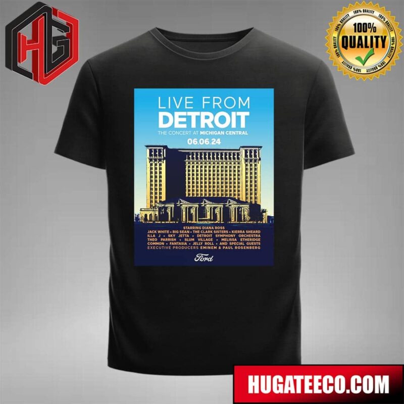 Eminem X Paul Rosenberg Are Set To Executive Produce Live From Detroit The Concert At Michigan Central Slated For June 6 2024 T-Shirt Eminem X Paul Rosenberg Are Set To Executive Produce Live From Detroit The Concert At Michigan Central Slated For June 6 2024 T-Shirt