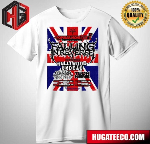 Falling In Reverse The Popular Mons Tour II World Domination With Special Guest Hoolywood Undead On December In Manchester And Birmingham T-Shirt