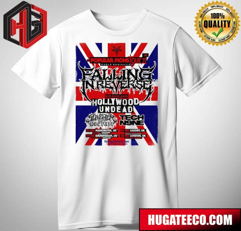 Falling In Reverse The Popular Mons Tour II World Domination With Special Guest Hoolywood Undead On December In Manchester And Birmingham T-Shirt