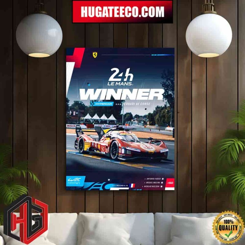Ferrari Repeat History At Le Mans 50 Wins The Most Prestigious Endurance Race In The World For Ferrari Hypercar Fia World Endurance Championship Home Decor Poster Canvas Ferrari Repeat History At Le Mans 50 Wins The Most Prestigious Endurance Race In The World For Ferrari Hypercar Fia World Endurance Championship Home Decor Poster Canvas
