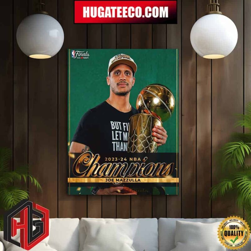 First-Time 2023-24 NBA Champions As A Head Coach Boston Celtics Joe Mazzulla Home Decor Poster Canvas