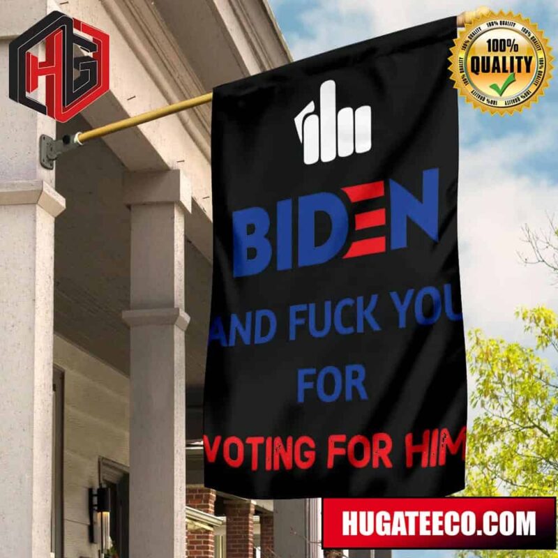 Fuck Biden And Fuck You For Voting For Him Flag Anti Biden Flag For Front Door Decor 2 Sides Garden House Flag