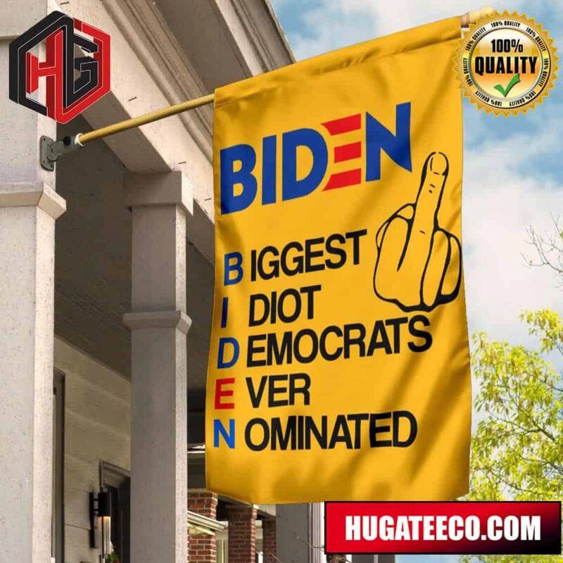 Fuck Biden Flag Biden Biggest IDiot Democrats Ever Nominated Lawn Flag Ornament 2 Sides Garden House Flag